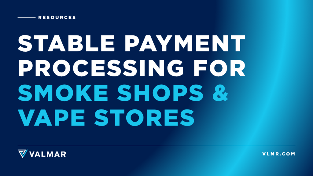Stable payment processing solutions for smoke and vape shops.