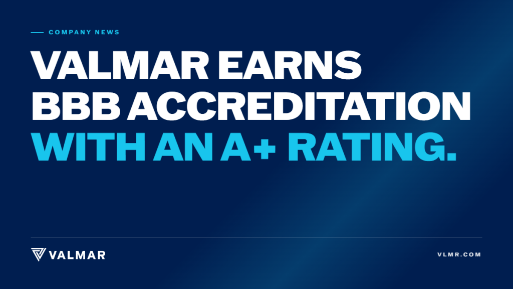 Image saying Valmar earns BBB accreditation with an A+ rating.